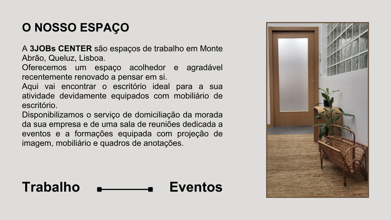 O nosso espaço